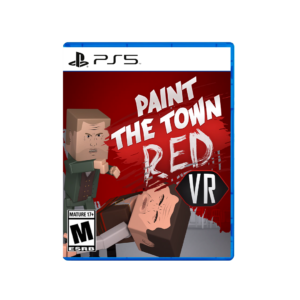 Paint the Town Red VR PS5
